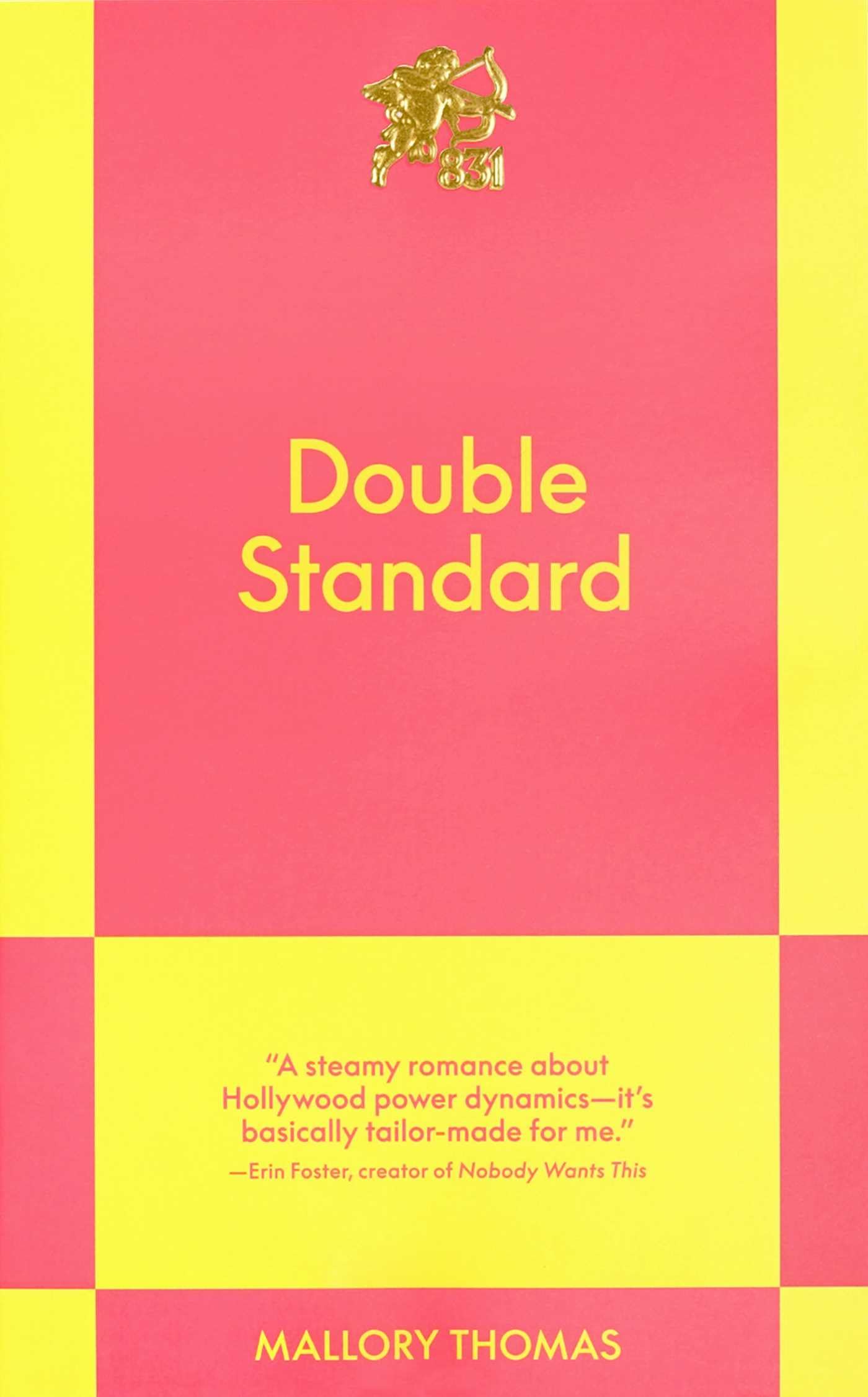 Double Standard: An 831 Stories Romance