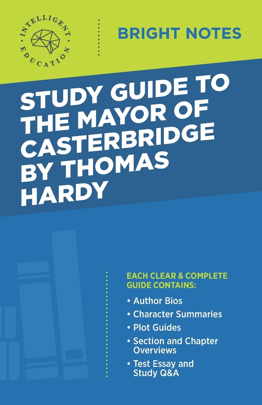 Study Guide to the Mayor of Casterbridge by Thomas Hardy (Bright Notes)
