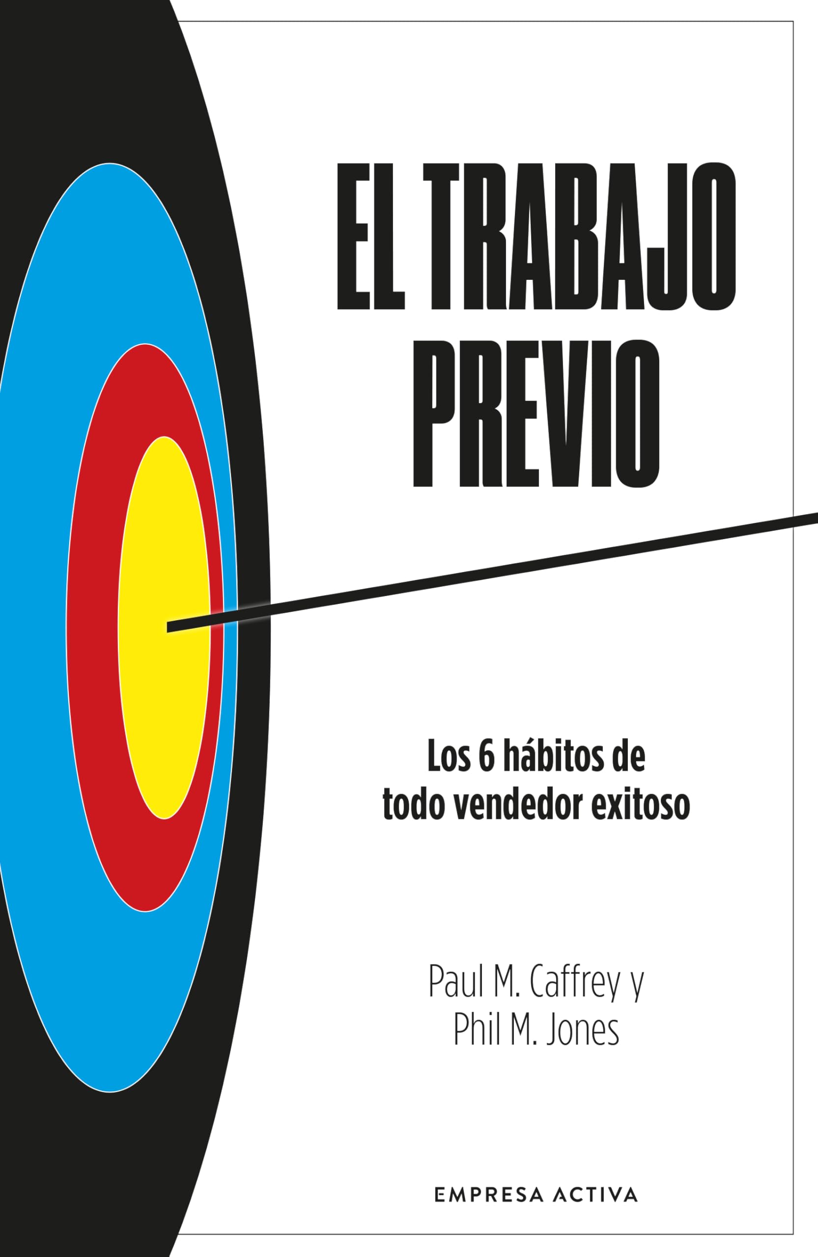 El Trabajo Previo: Los 6 hábitos de todo vendedor exitoso (Gestión del conocimiento)