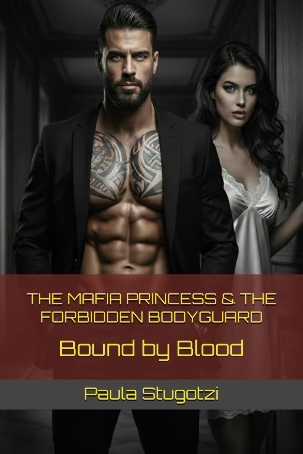 The Mafia Princess & The Forbidden Bodyguard: Bound by Blood (Empire of Blood)