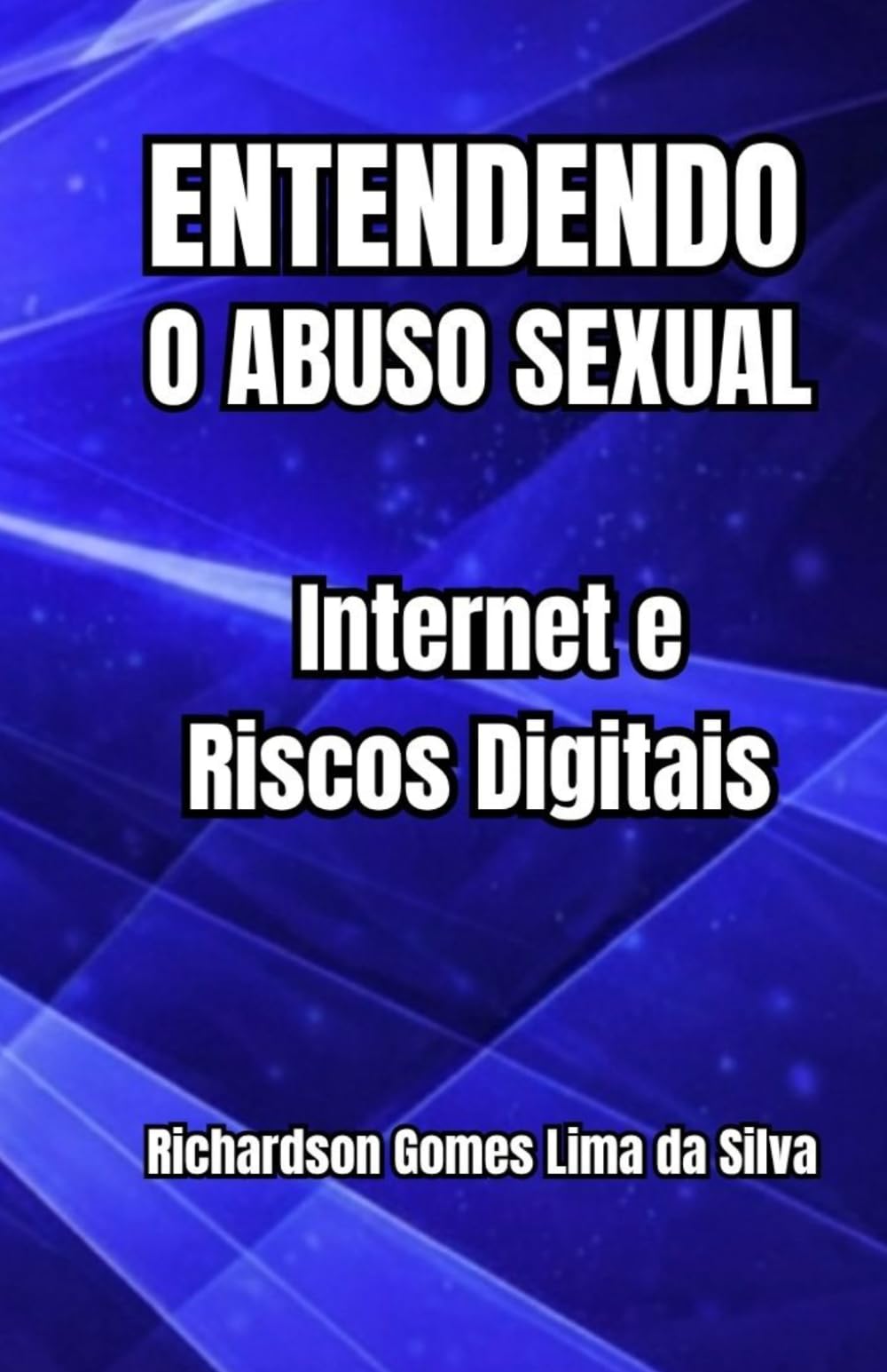 Entendendo o Abuso Sexual: Internet e Riscos Digitais