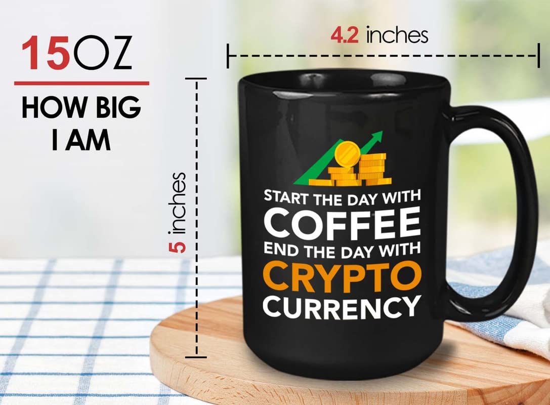 Amazon.com: Cryptocurrency Coffee Mug 15oz Black - Start The Day With Coffee  - Investment Brokers Purchase Stock Market Financial Adviser Saving Coin :  Home & Kitchen