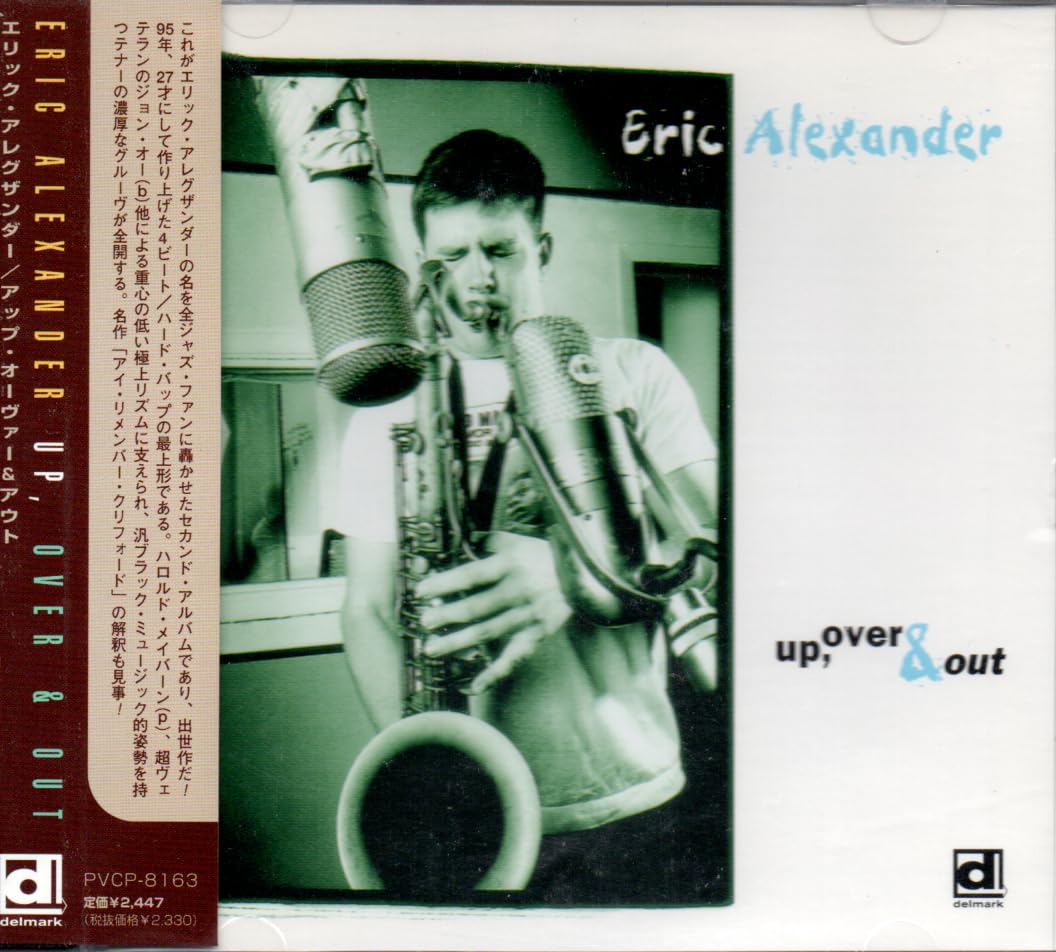 ERIC ALEXANDER - Up Over & Out - CD