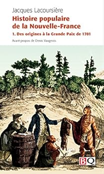 Histoire populaire de la Nouvelle-France 1.