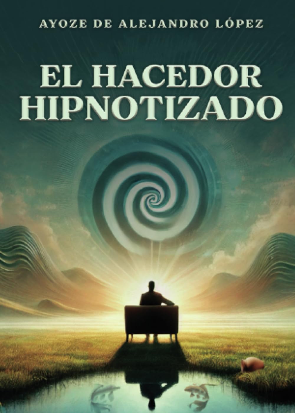 El hacedor hipnotizado