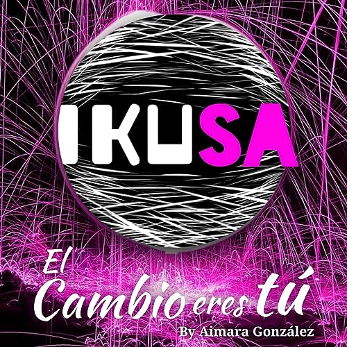 El cambio eres t&uacute;