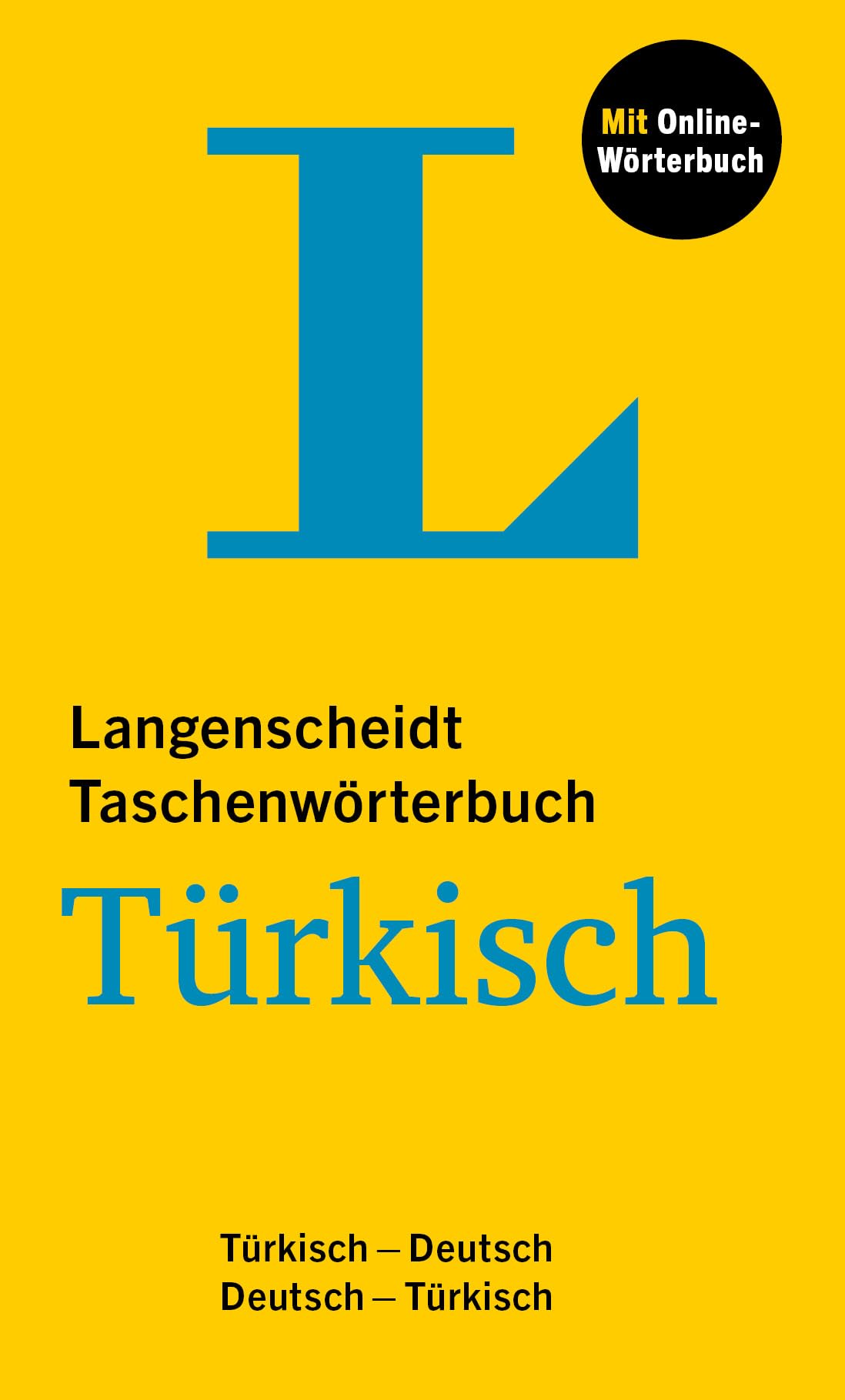 Langenscheidt Taschenwörterbuch Türkisch: Türkisch - Deutsch / Deutsch - Türkisch mit Online-Wörterbuch
