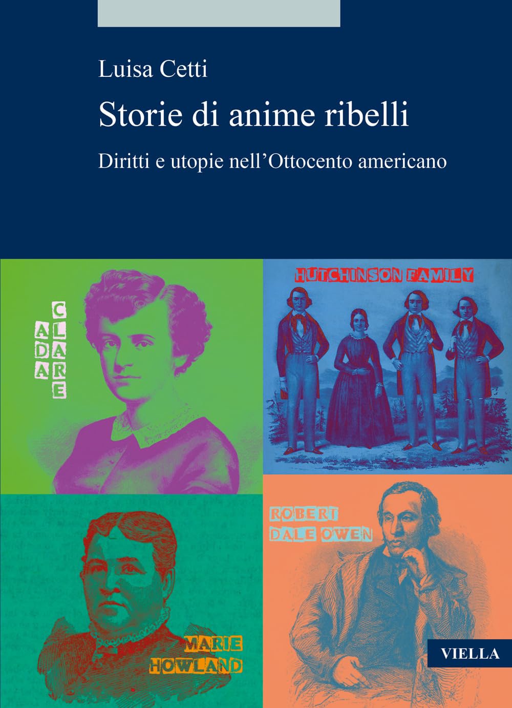 Storie Di Anime Ribelli. Diritti E Utopie Nell’Ottocento Americano - 4