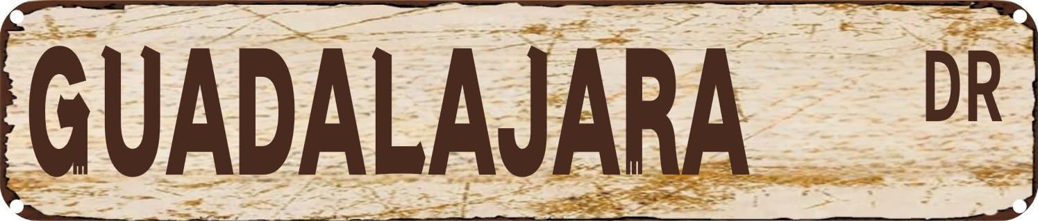 Vintage Tin Sign Retro Metal Wall Decor GUADALAJARA DR Rustic Aluminum Plaque for Home,Bar,Kitchen,Garage,Man Cave 4x16 Inch