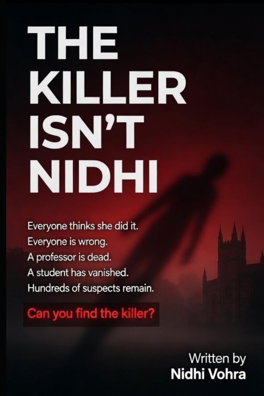 The Killer Isn’t Nidhi: Interactive Murder Mystery Detective Puzzle Book , Crime Investigation Game Where You Solve the Case Yourself, Mystery book, Puzzle book