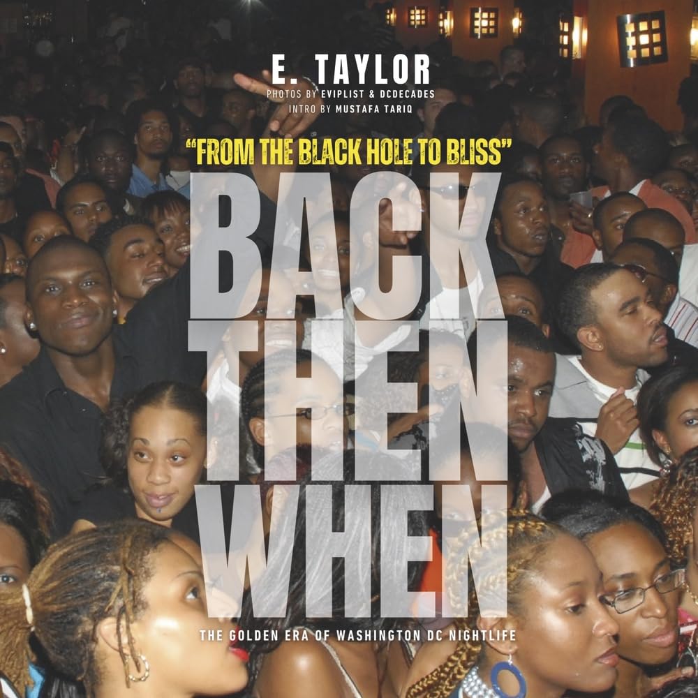 Livre Back Then When The Golden Era of Washington Dc Nightlife en grand format