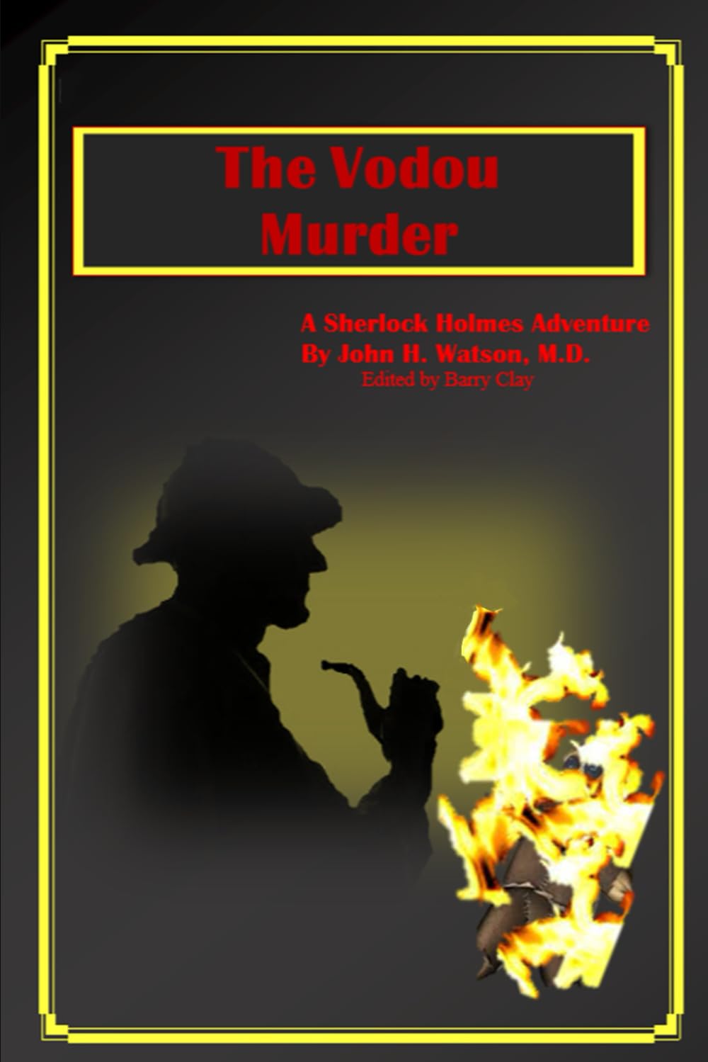 The Vodou Murder: A Sherlock Holmes Adventure