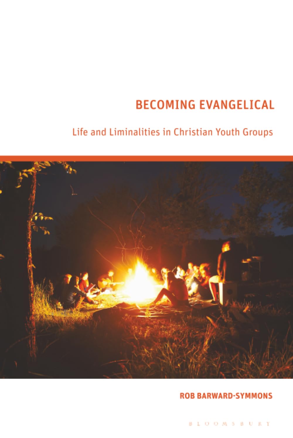 Becoming Evangelical: Life and Liminalities in Christian Youth Groups