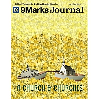 Church and Churches | 9Marks Journal