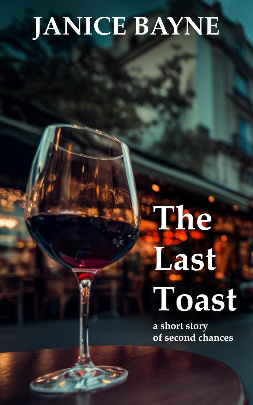The Last Toast: a short story of second chances