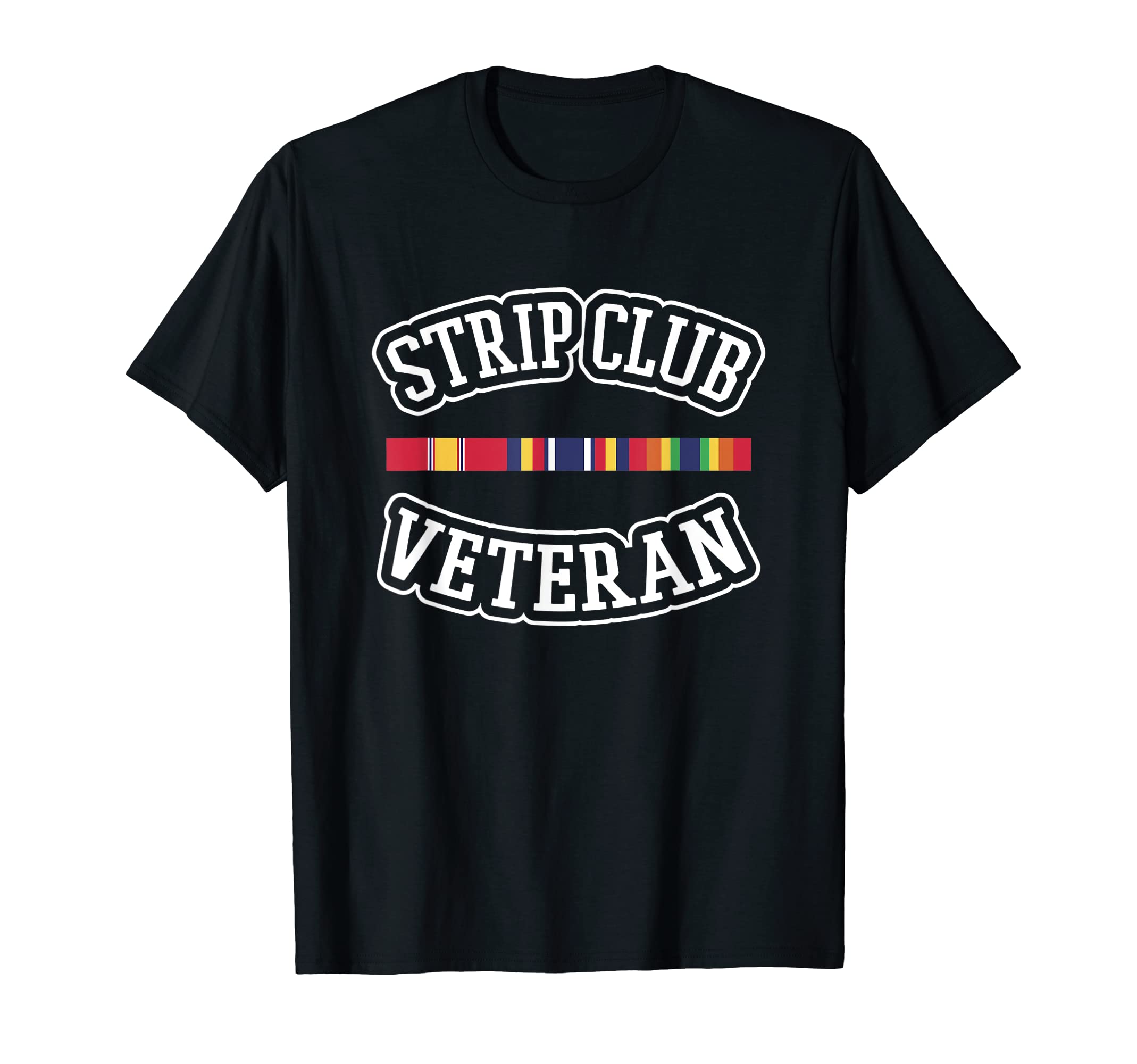 Veteran Shirt - Veteran GiftsVeteran Shirts Strip Club Funny Tees Men Dad Grandpa Gifts T-Shirt