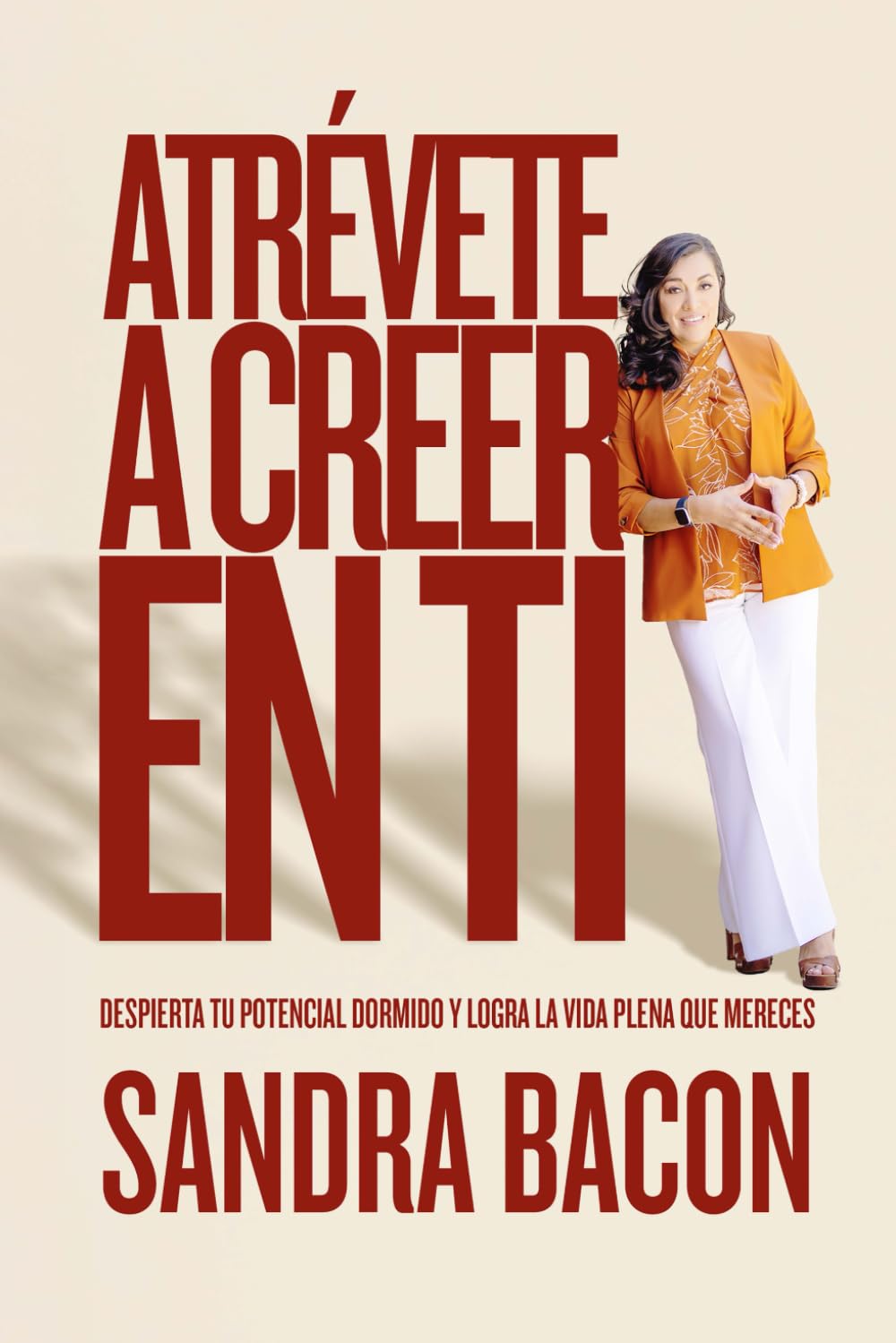 Atrévete a Creer en Ti: Despierta tu Potencial Dormido y Logra la Vida Plena que Mereces (Spanish Edition)      Paperback – January 29, 2025