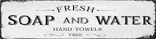CSWLJS rustic Fresh Soap and Water metal bathroom sign