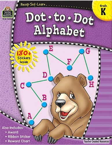Dot to Dot Alphabet, Kindergarten (Ready Set Learn)