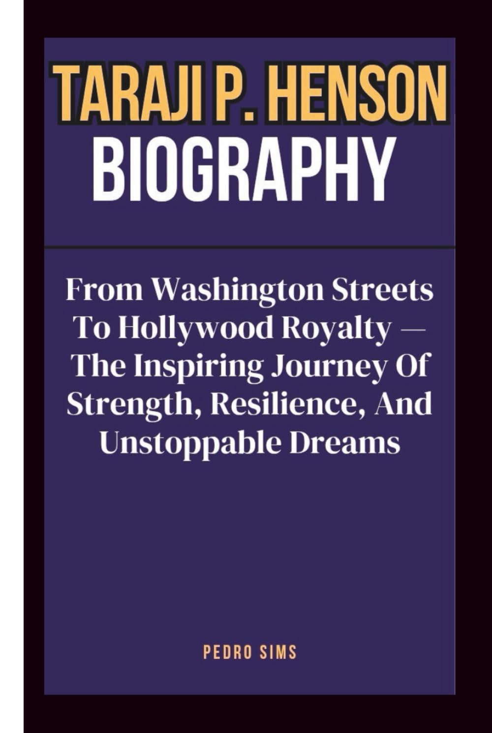 TARAJI P. HENSON BIOGRAPHY: From Washington Streets To Hollywood Royalty — The Inspiring Journey Of Strength, Resilience, And Unstoppable Dreams