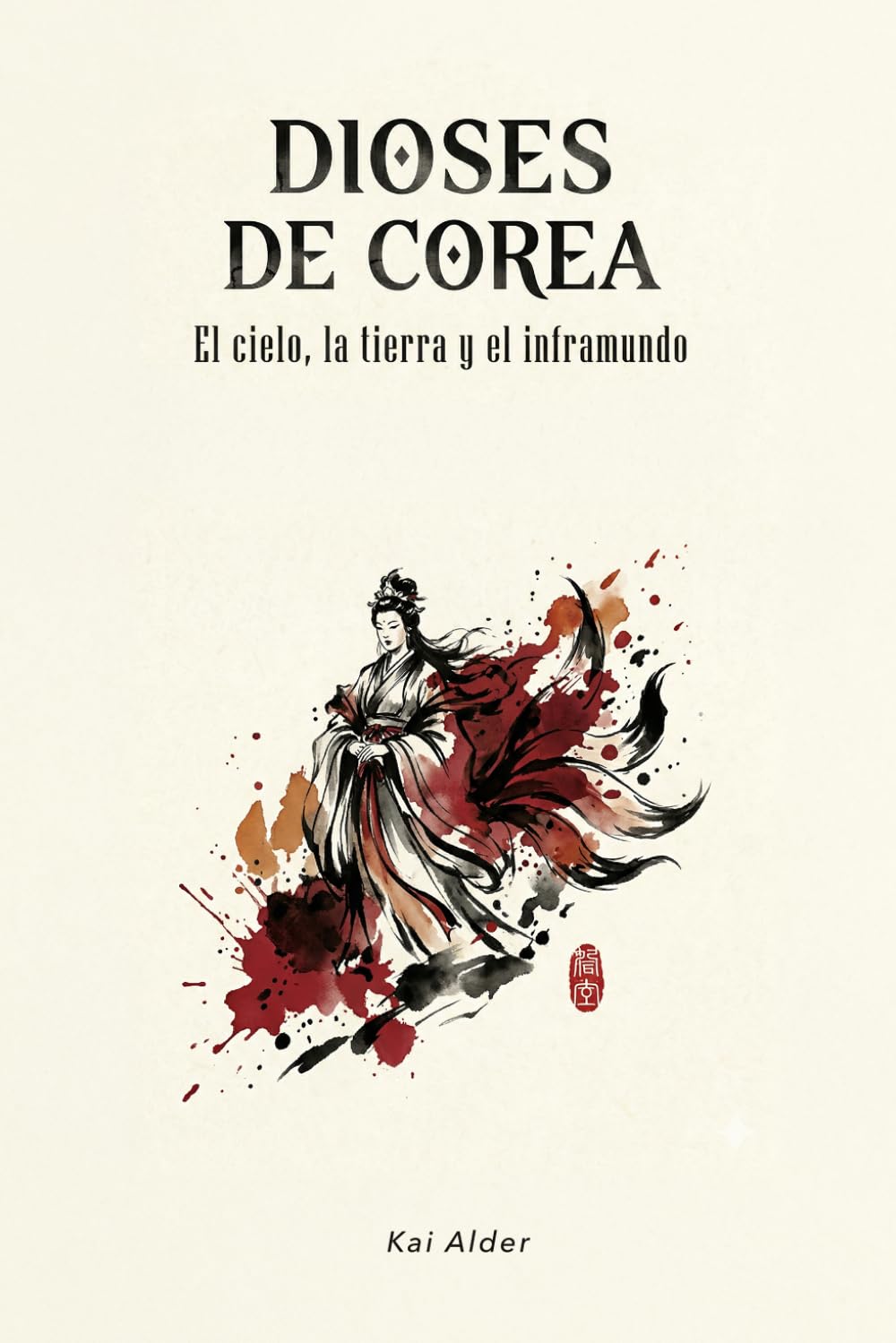 Dioses de Corea: El Cielo, la Tierra y el Inframundo (Mitología Coreana)