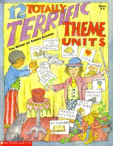 12 Totally Terrific Theme Units