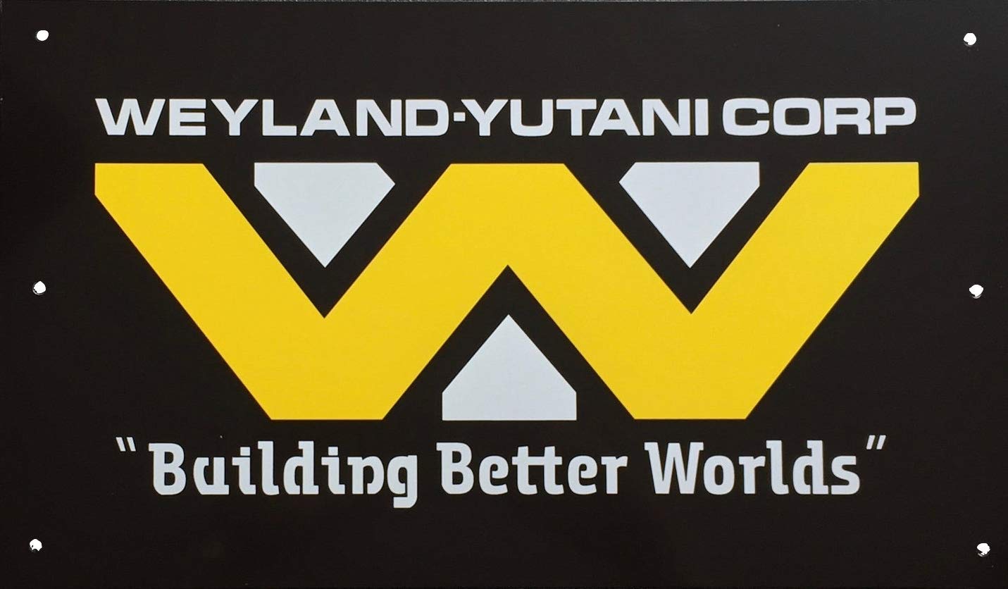Aliens Weyland Yutani Corporation Building Better Worlds sign from Hadleys Hope printed on Aluminium plate size 430mm x 250mm