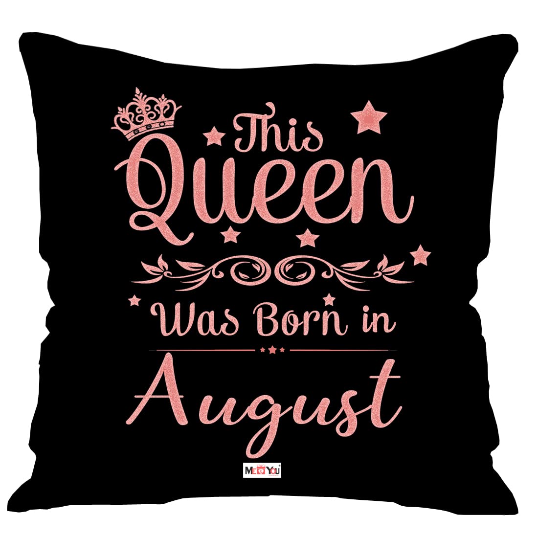 ME & YOU Birthday Cushion Gift for Girlfriend/Wife/Sister/Friend & Mom | August Birthday Gift for Girls and Women | This Queens are Born in August Quote Birthday Gift (Microfiber - 12x12 Inch)-image-18