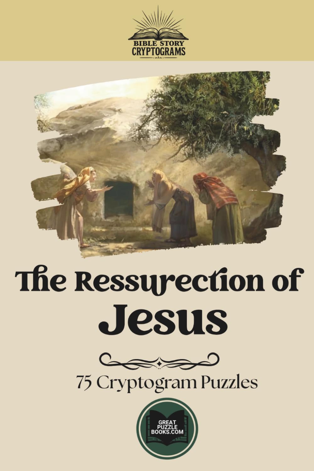 The Resurrection of Jesus: Classic Bible Story Cryptograms
