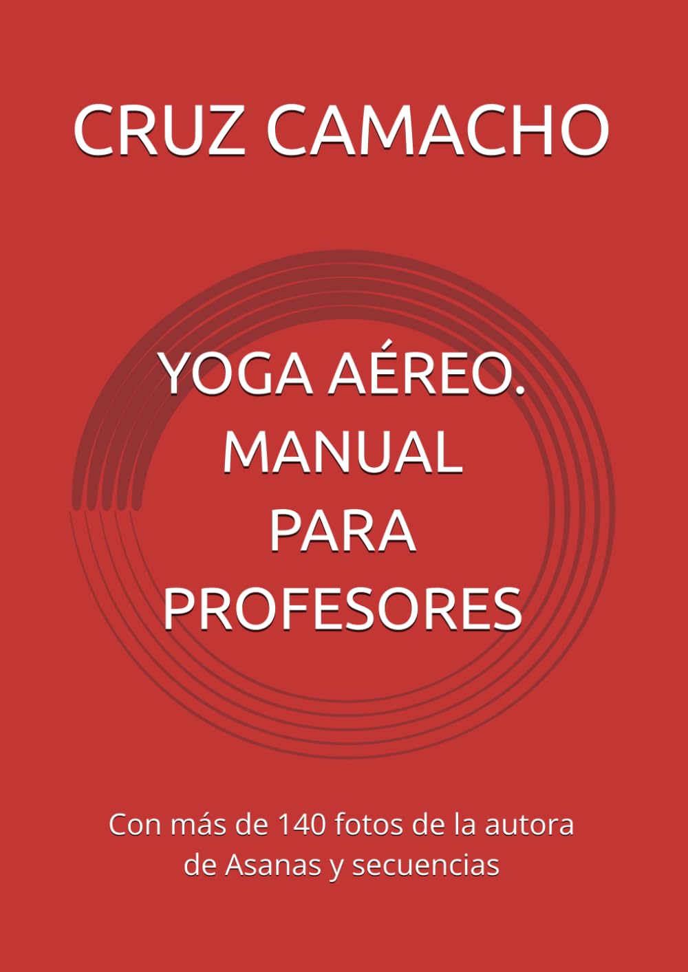 YOGA AÉREO. MANUAL PARA PROFESORES