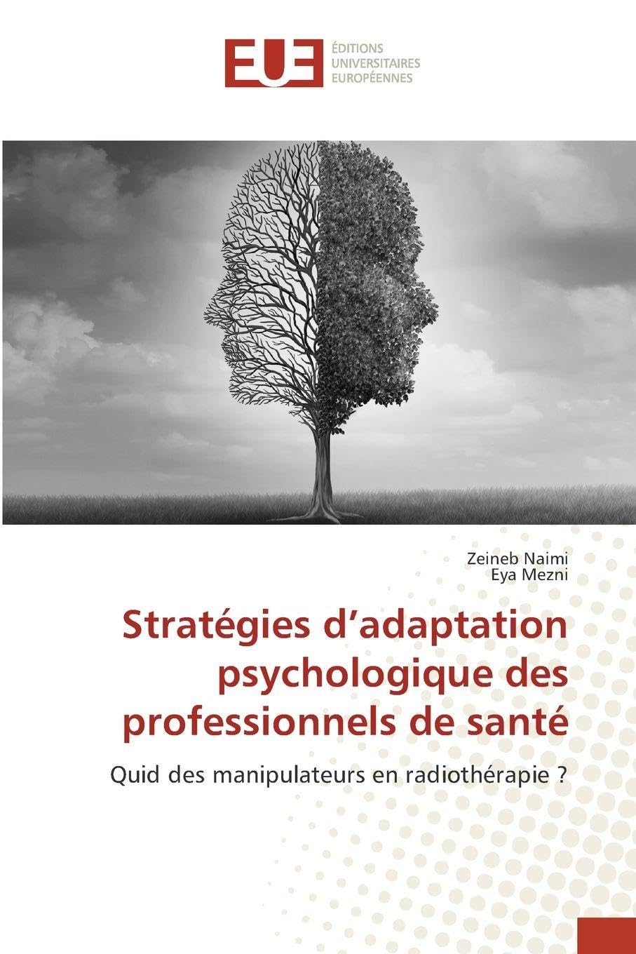 Stratégies d’adaptation psychologique des professionnels de santé: Quid des manipulateurs en radiothérapie ?