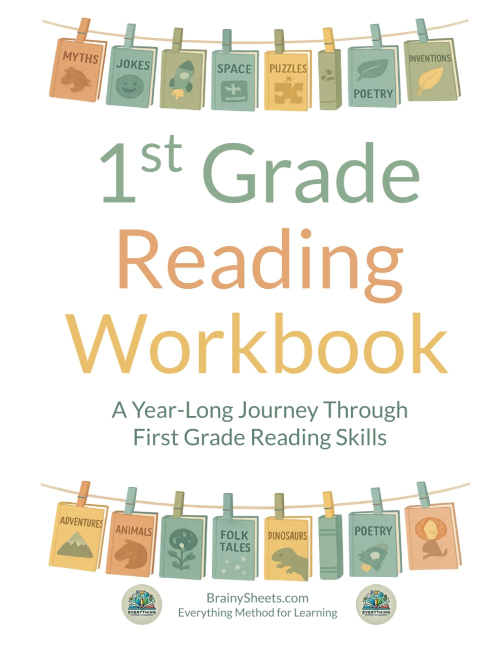1st Grade Reading Workbook: A Year-Long Journey Through First Grade Reading Skills