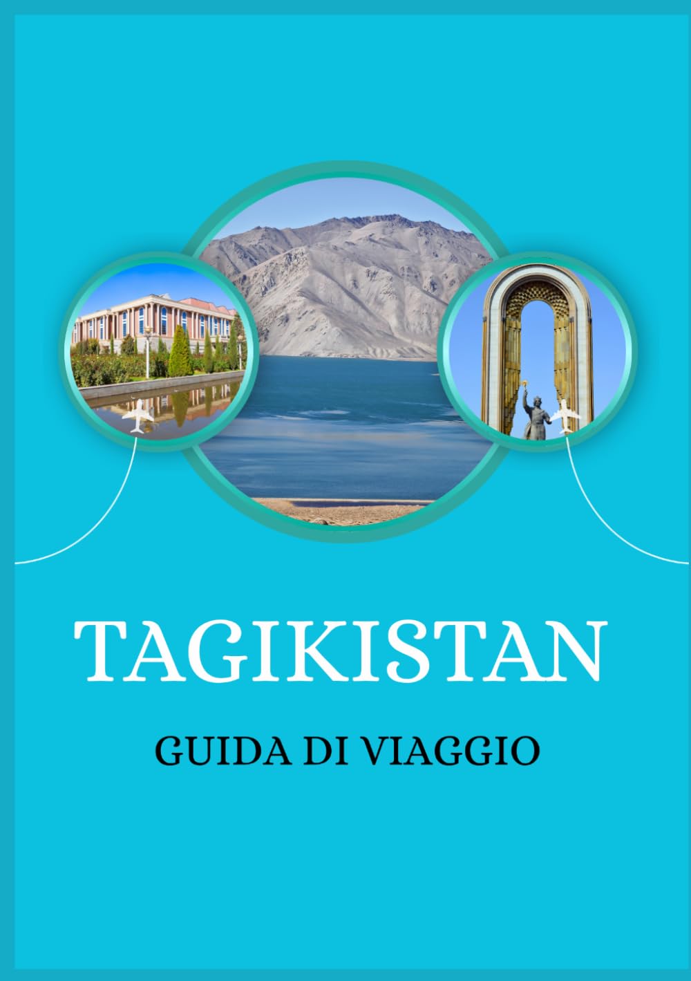 GUIDA DI VIAGGIO DEL TAGIKISTAN
