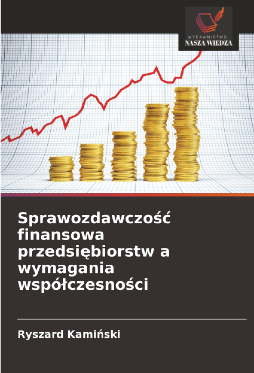 Sprawozdawczośc finansowa przedsiębiorstw a wymagania wspólczesności