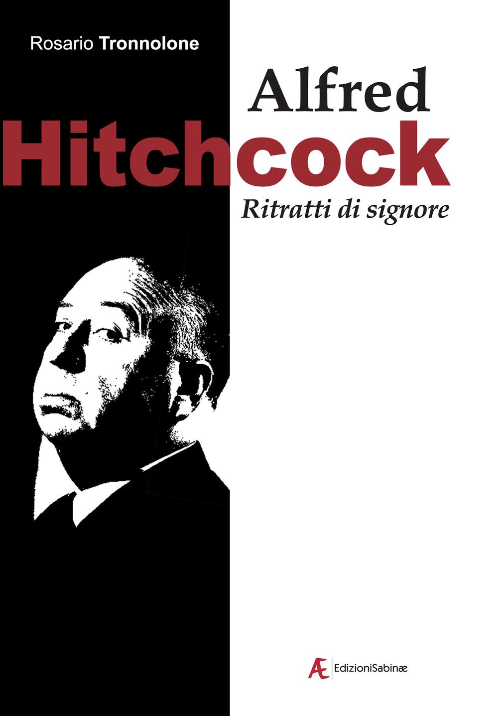 Alfred Hitchcock. Ritratti Di Signore - 4