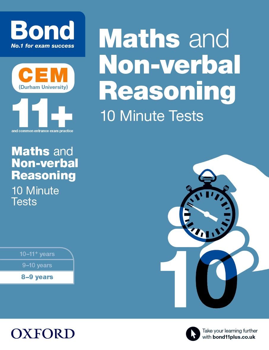 Bond 11+: Maths & Non-verbal Reasoning CEM 10 Minute Tests: 8-9 years