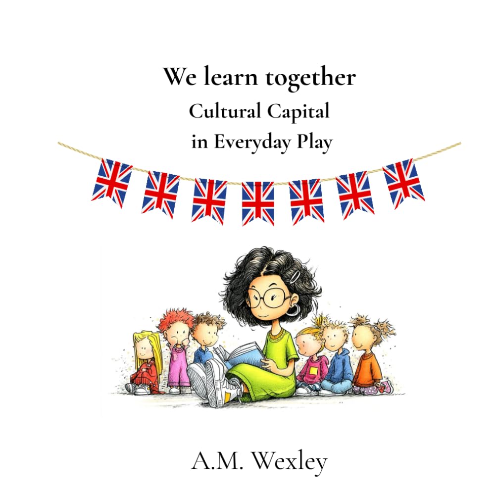 We learn together: Cultural Capital in Everyday Play