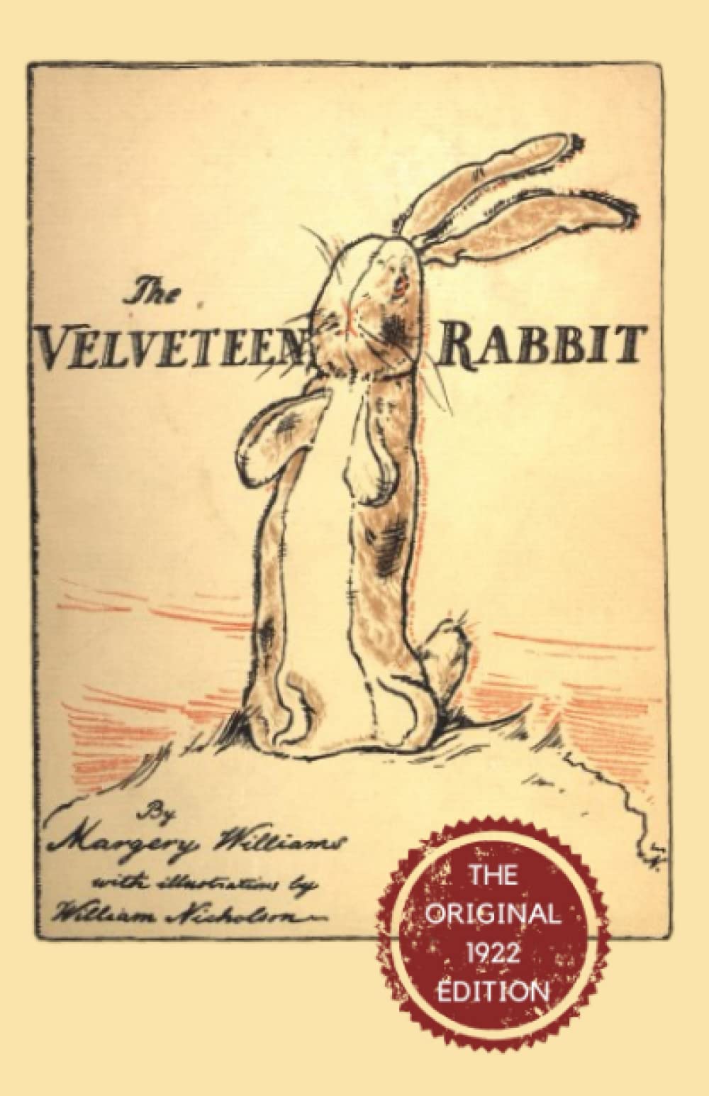 The Velveteen Rabbit: The Original 1922 Edition in Full Color: Williams ...