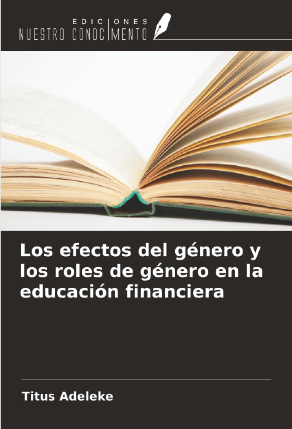Los efectos del género y los roles de género en la educación financiera