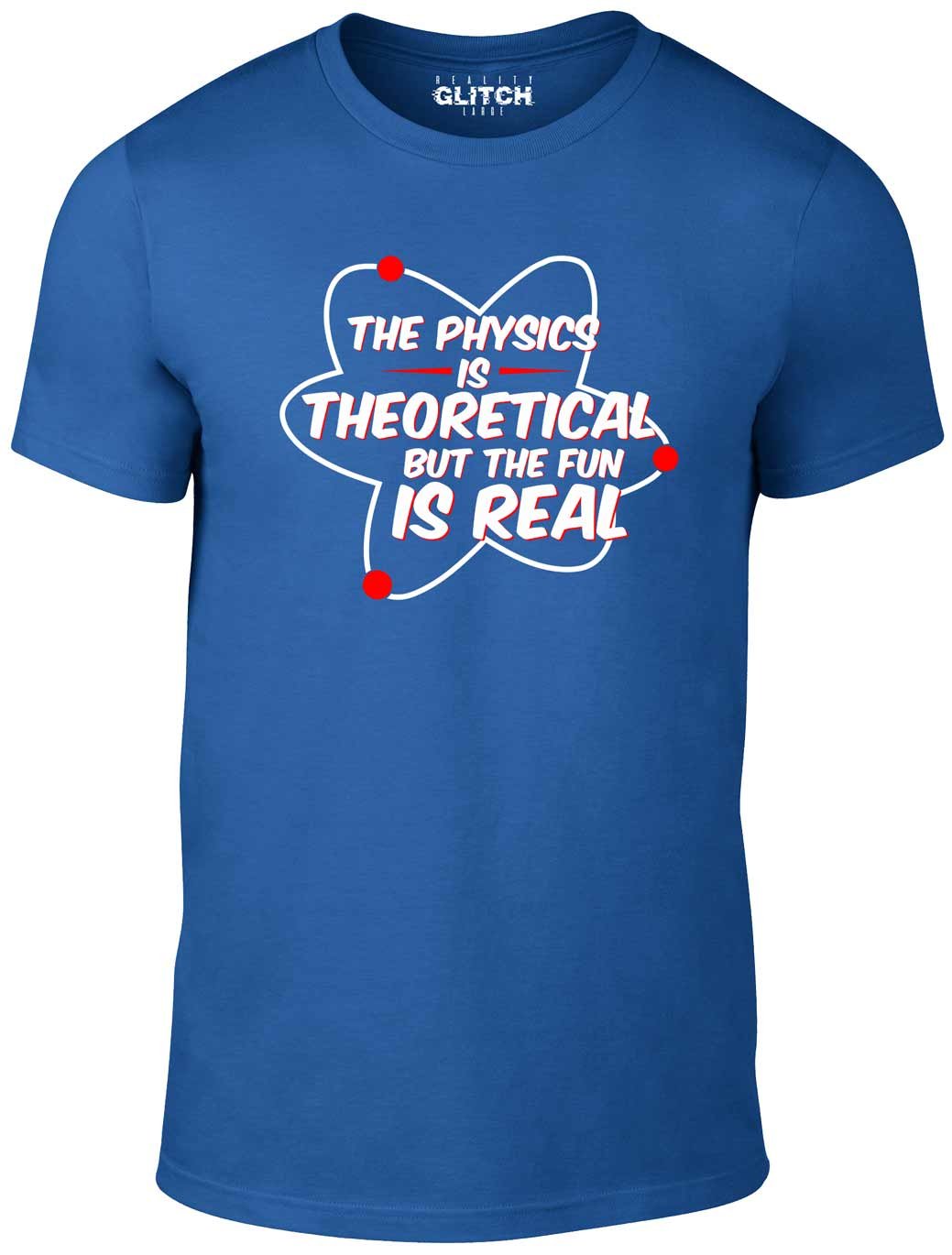 Reality Glitch Physics is Real T-Shirt Royal Blue