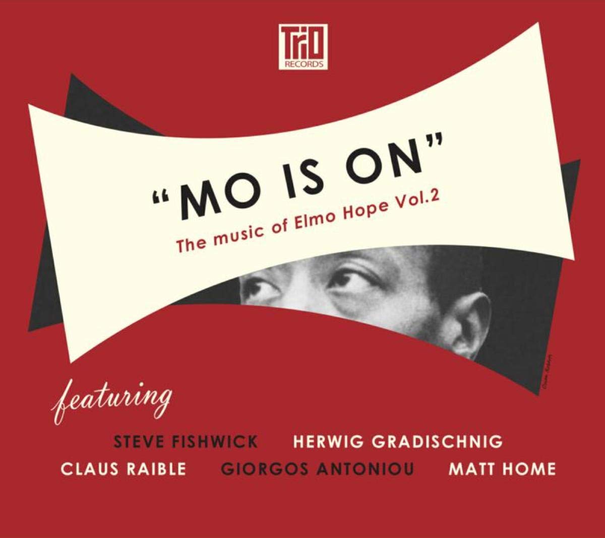 Mo is On - The Music of Elmo Hope Vol.2