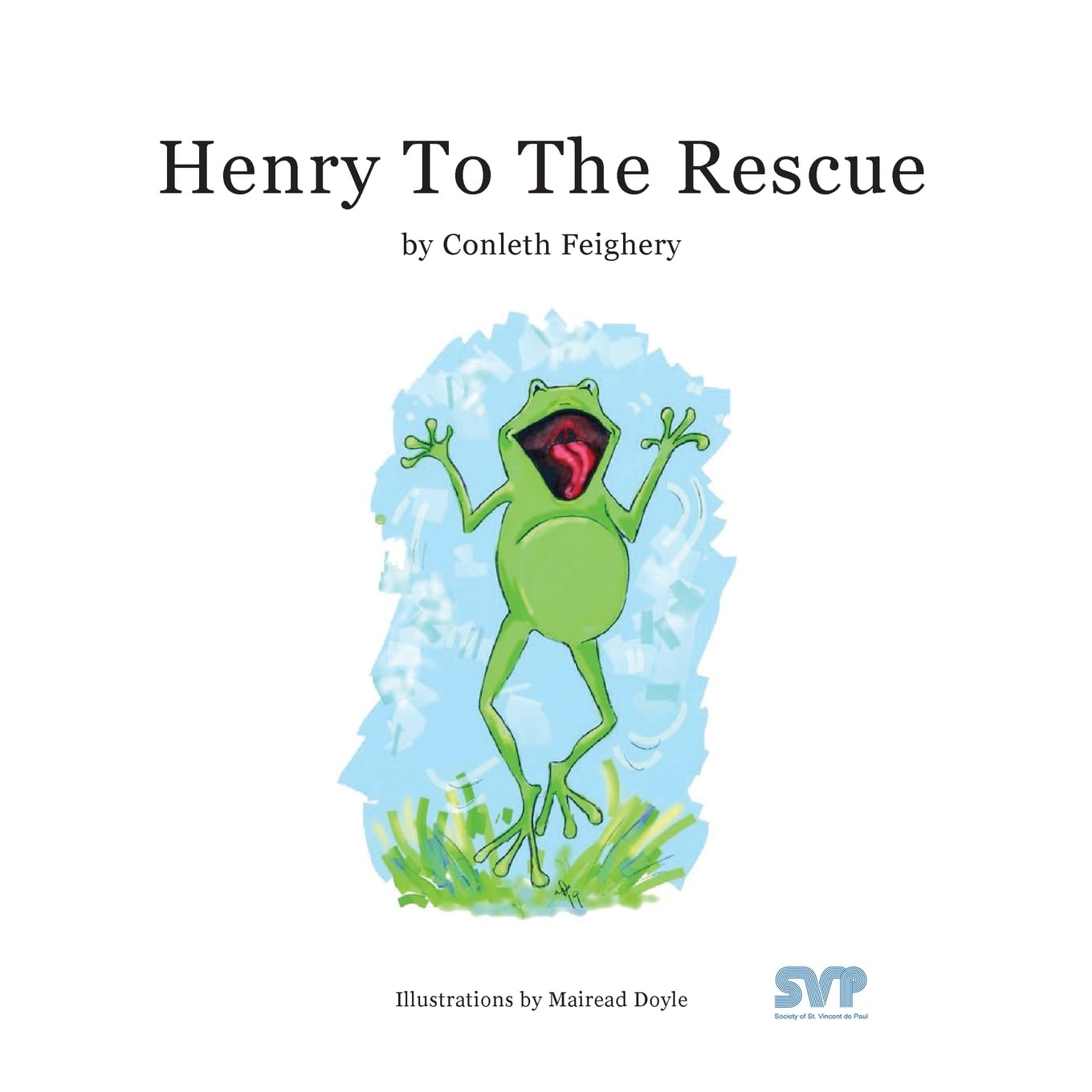 Henry to the Rescue (Henry and Conor Adventures)