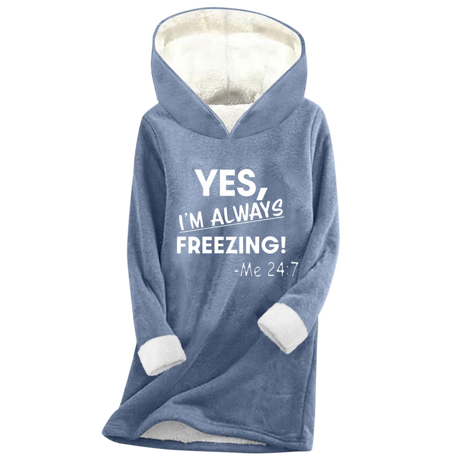 Womens Hooded Sweater Funny Yes Im Always Freezing Printed Sherpa Lined Fleece Pullover Winter Comfort Warm Top