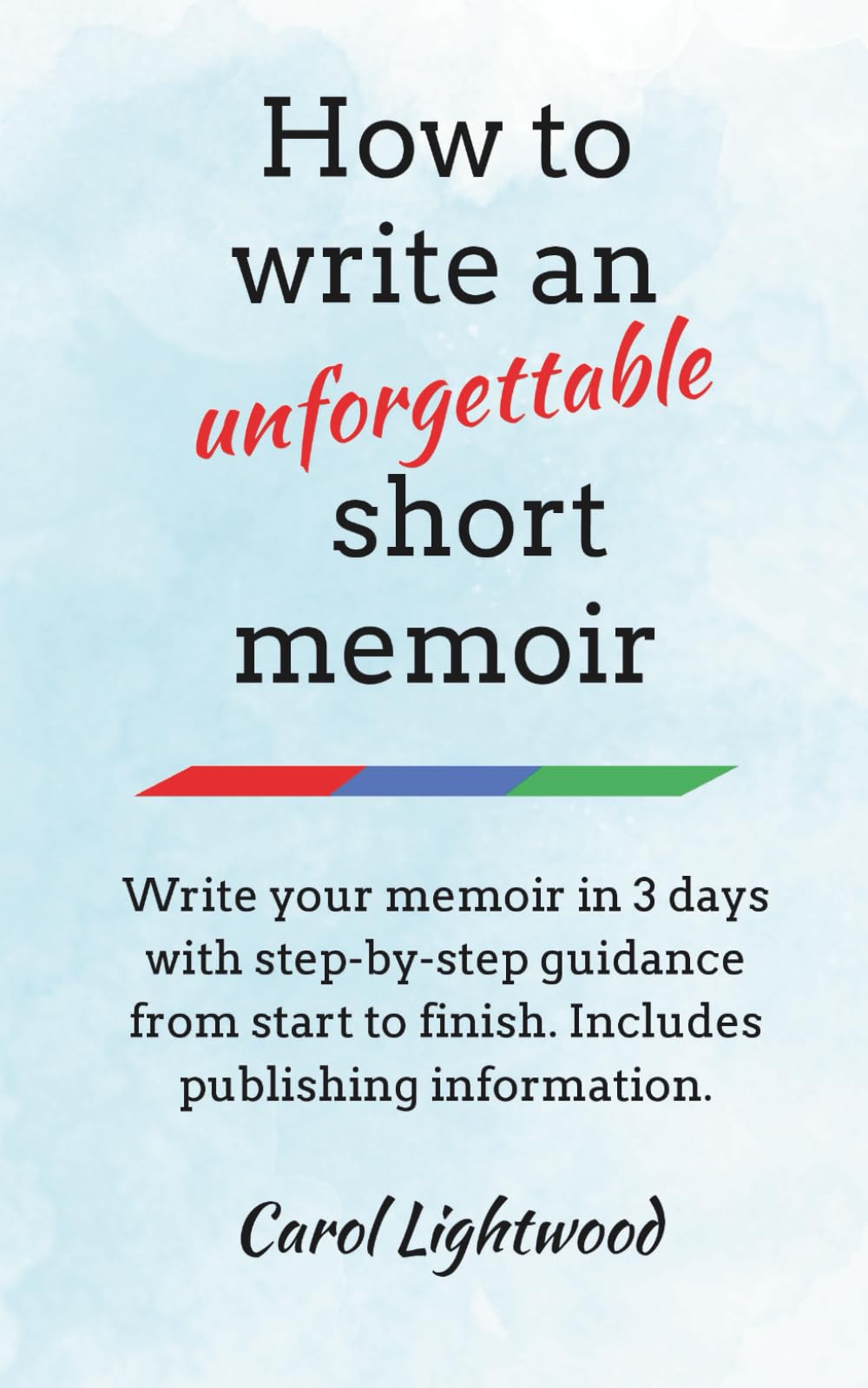 How to Write an Unforgettable Short Memoir