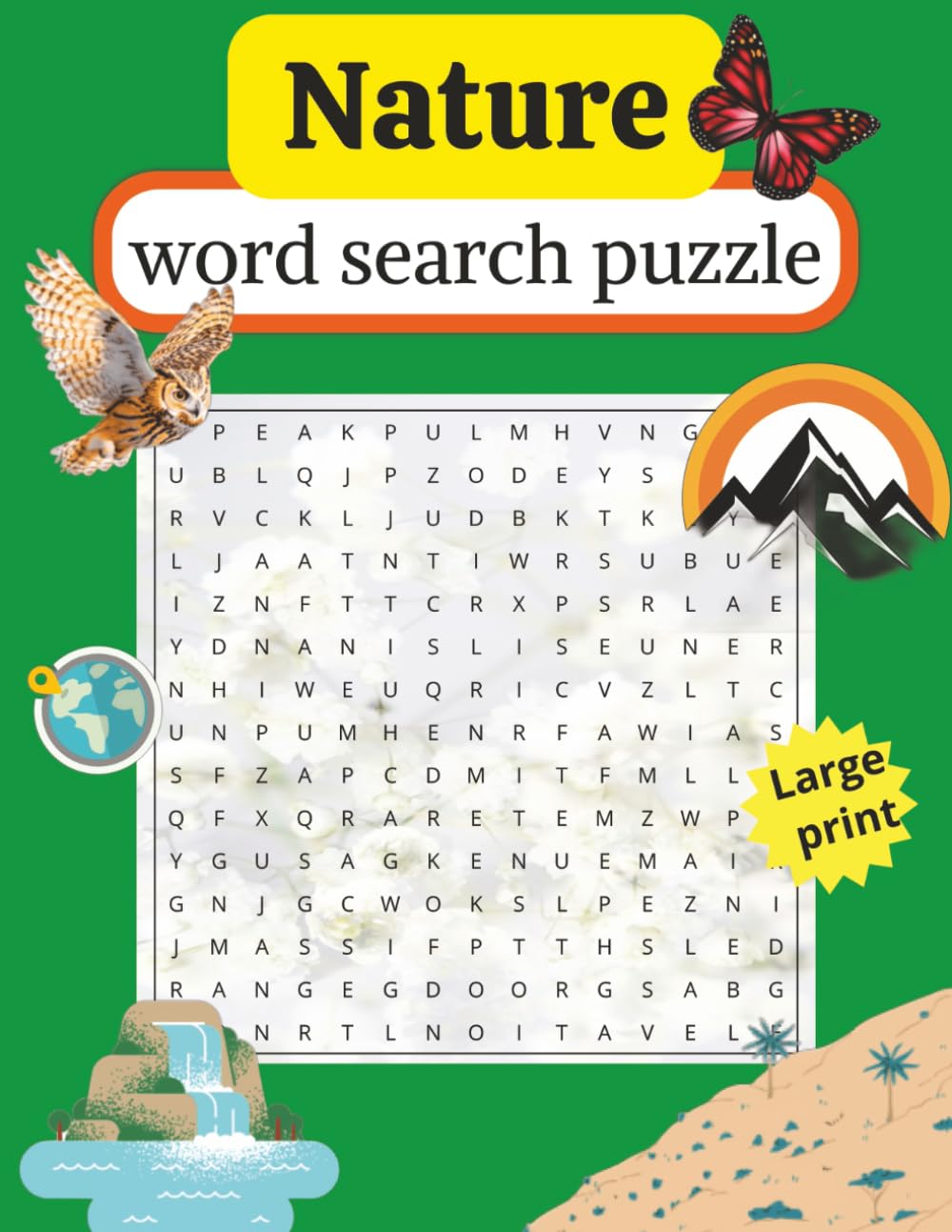 Nature Word Search Puzzle Book for Teens and Adults: Nature-Themed Puzzles On Nature, Earth, Ecosystems, Plants, and More | 8.5x11 inches, 120 pages | 50+ Puzzles