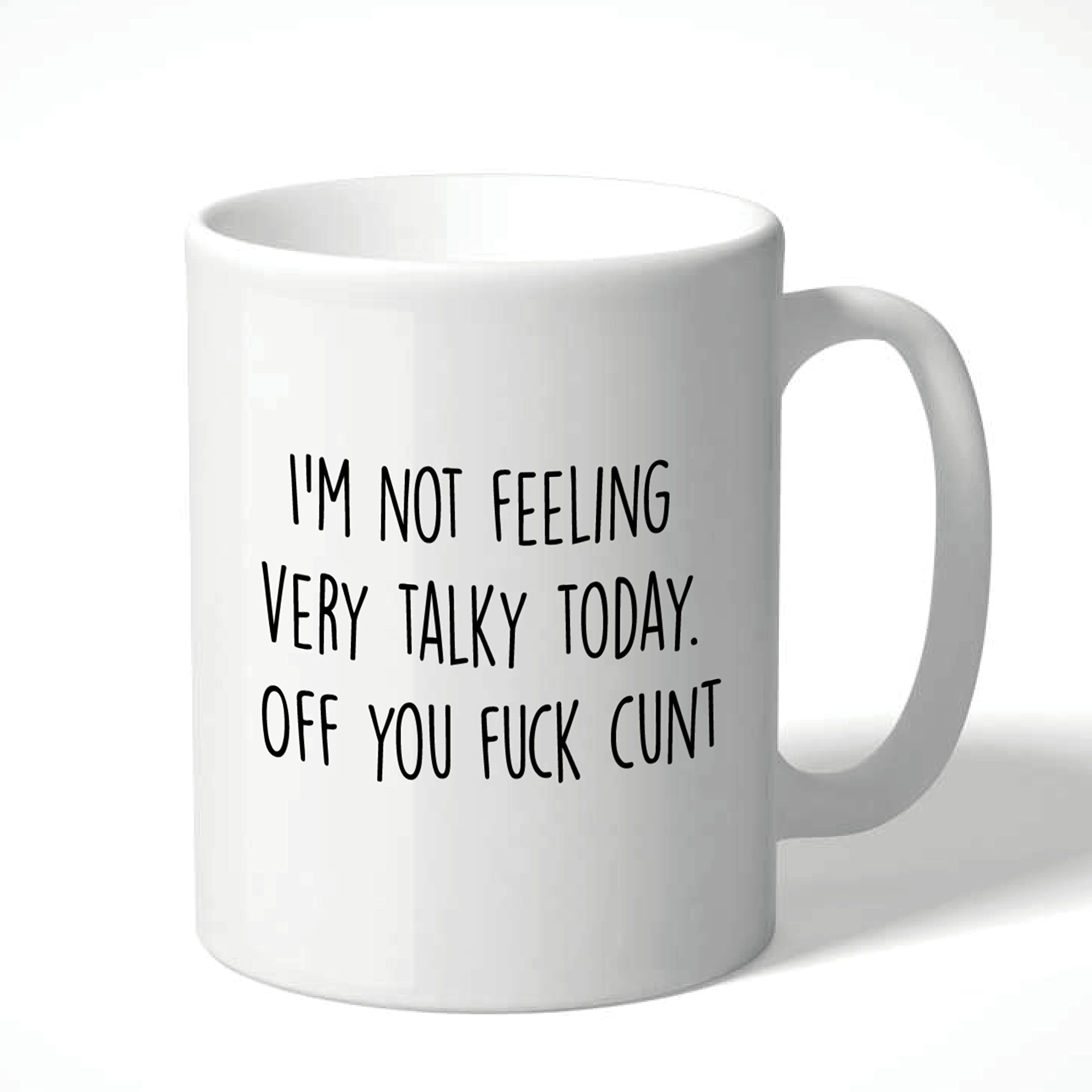 Wanky Candles Men's White Funny Rude Mug For Adults Offensive Swearing Quotes Cheeky Humour Coffee Cup For Wo Friends Colleagues Birthday Christmas (I'm Not Feeling Very Talky)