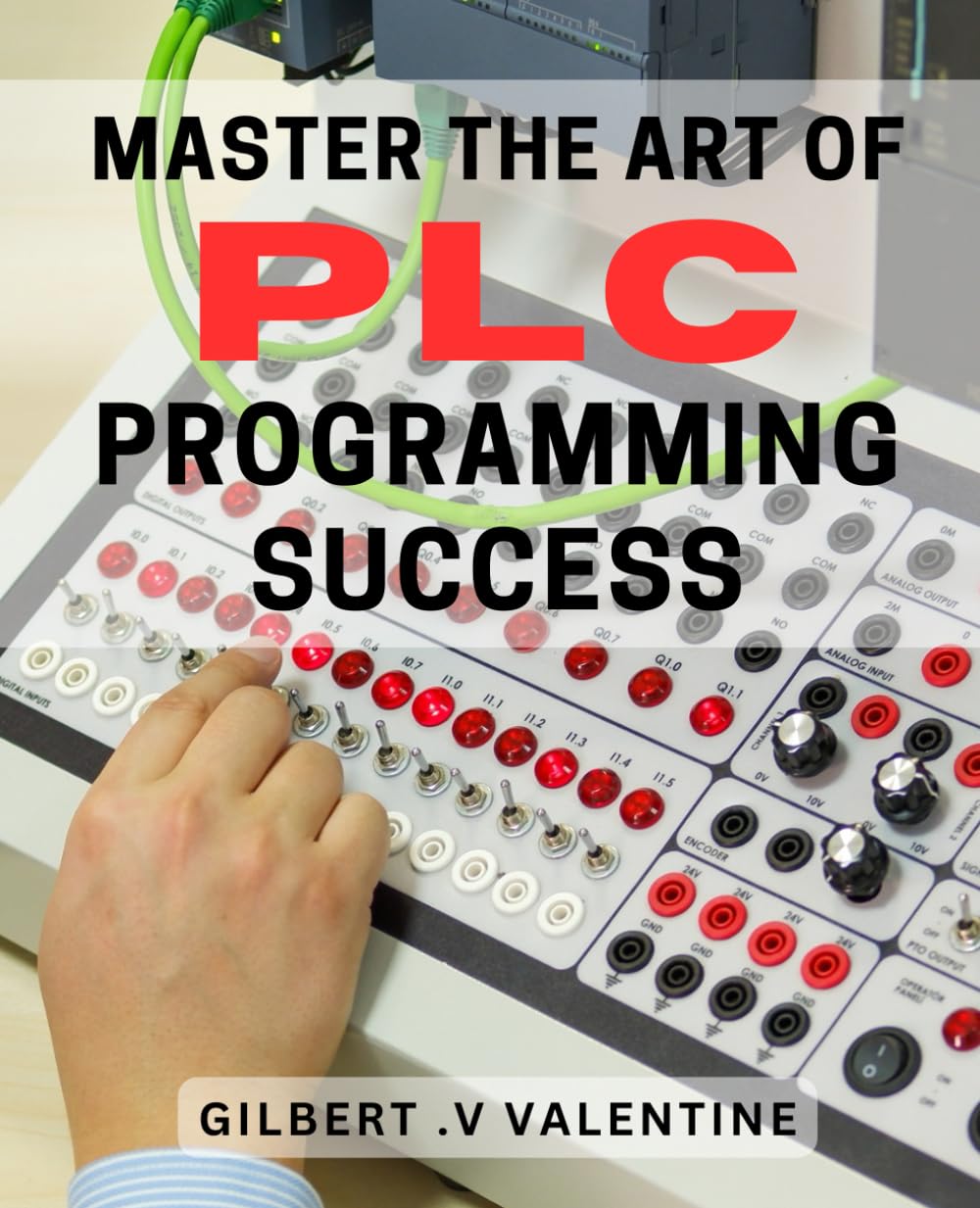 Master the Art of PLC Programming Success: Unlock the Secrets of ...