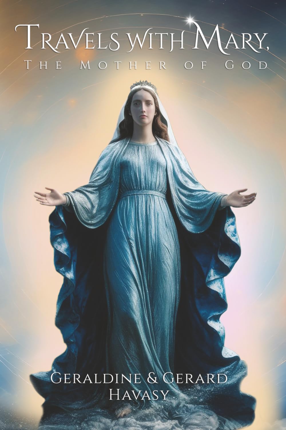 Travels with Mary: THE MOTHER OF GOD
