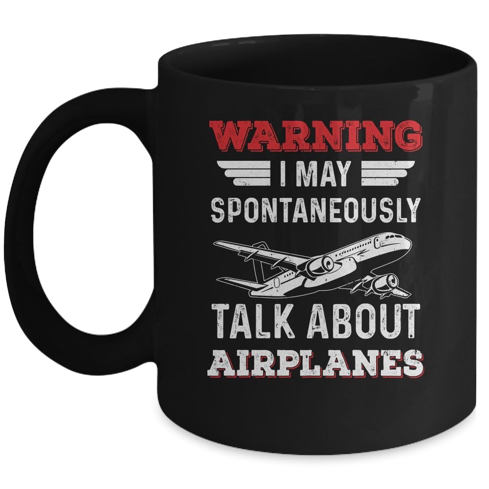 SKY DOT Funny Pilot I May Talk About Airplanes Aviation Airplane Tea/Coffee Mug 11oz, 350ml (Black)