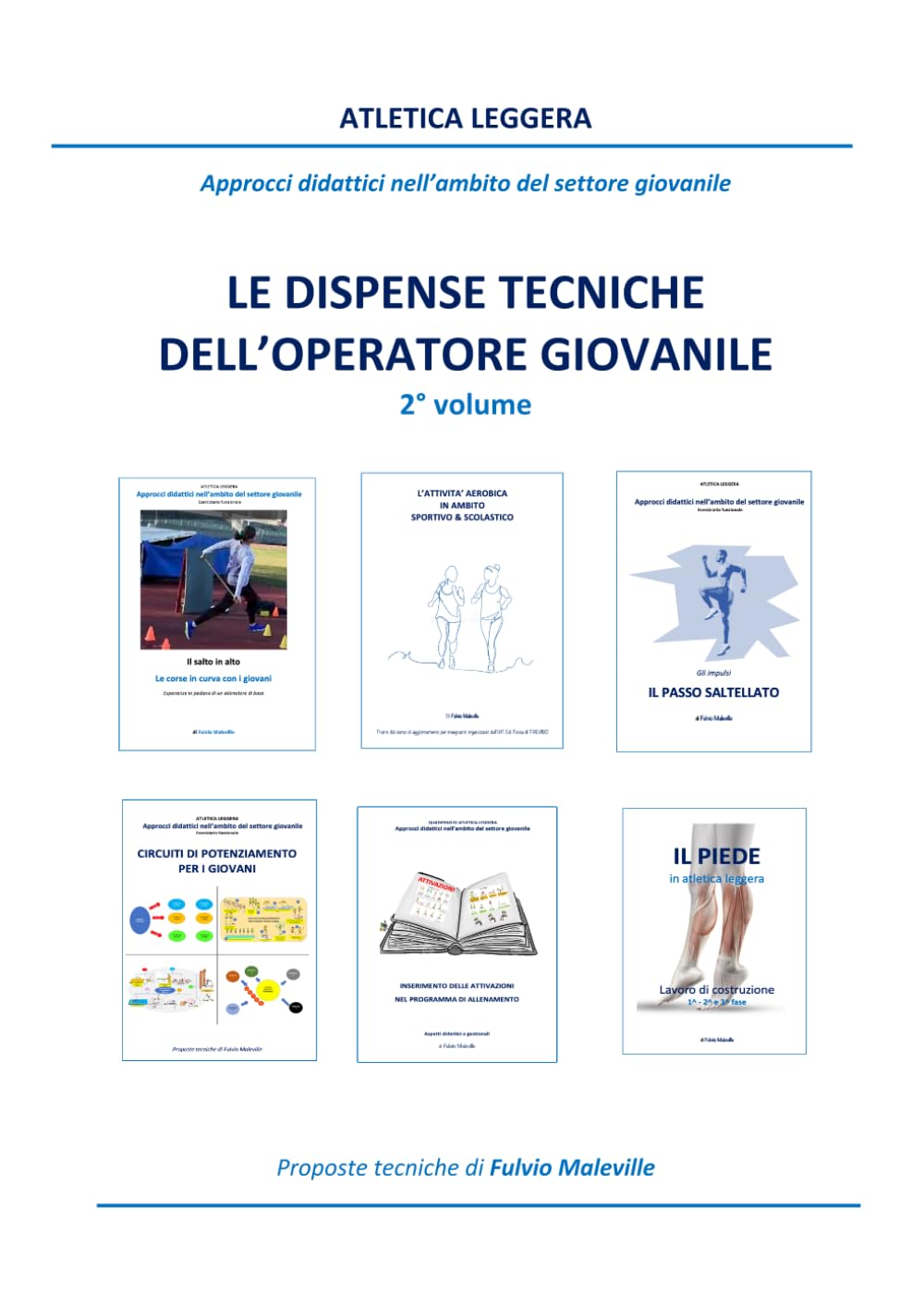 Le dispense tecniche 2° volume: Atletica Leggera giovanile